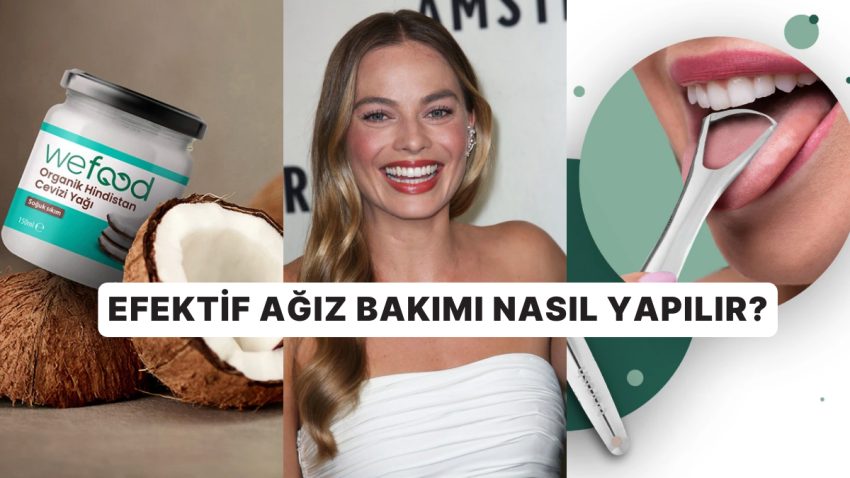 Bembeyaz ve Sağlıklı Bir Gülüş İçin Olmazsa Olmaz 13 Ağız Bakımı Eseri Tavsiyeleri