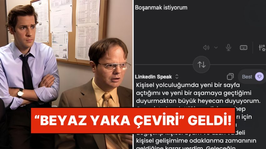 ‘Beyaz Yaka Translate Hizmeti’ Geldi! Her Cümleyi LinkedIn Lisanında Çeviren Uygulama Tanıtıldı