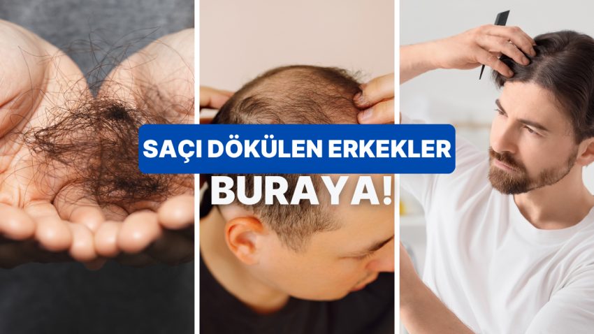 Beyefendiler Sizi Unutmadık! Erkek Tipi Saç Dökülmesine Karşı Tesirli Tahliller