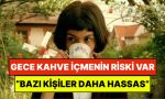 bilim-kanitladi-gece-kahve-icmek-risk-alma-egilimini-artiriyor-HgKPF9jr.jpg