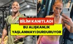 bilim-kanitladi-yaslanmayi-geriye-saran-aliskanlik-asik-r-oldu-WU2XEqTS.jpg