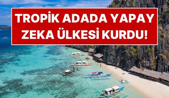 bir-ada-aldi-yapay-zekaya-ulke-yonettirmeye-basladi-7FpijPVN.jpg