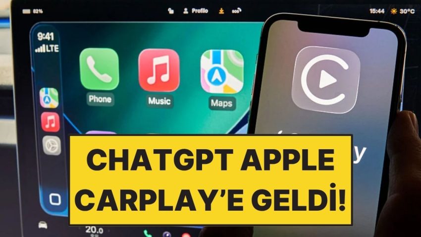 ChatGPT Otomobillere Geliyor! Apple CarPlay Takviyesi Resmen Açıldı