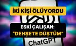 chatgptnin-cevabi-yuzunden-iki-kisi-oluyordu-eski-calisandan-dehsete-dustum-aciklamasi-faPNv3E7.jpg