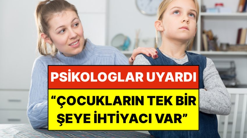“Çocuğum Üzülmesin” Diyenlere Davet: Psikologlar, Çocukların Gereksinimi Olan Şeyi Açıkladı