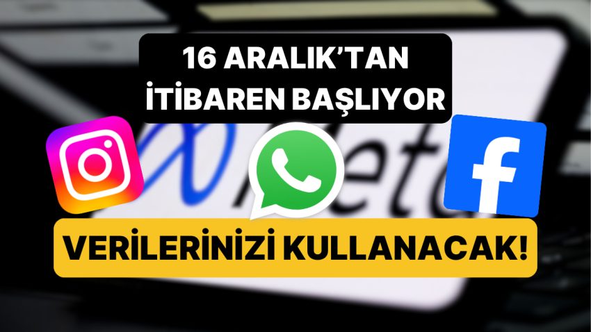 Datalarınızı Kullanacak: Meta, Yapay Zekası İçin Facebook, WhatsApp ve Instagram’dan Data Toplayacak!