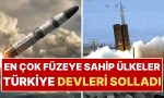 dunyada-en-cok-fuzeye-sahip-ulkeler-turkiyenin-kac-fuzesi-var-turkiyenin-balistik-fuzesi-var-I4WcjtVA.jpg