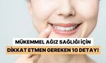 eksiksiz-bir-agiz-sihhati-icin-hayatiniza-katmaniz-gereken-11-aliskanlik-AlqjpbY6.jpg