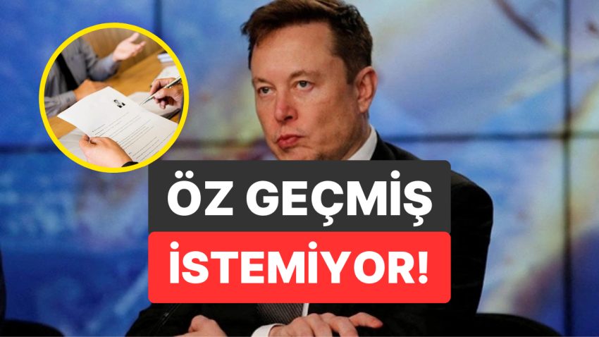 Elon Musk’tan Alışılmışın Dışında İşe Alım Atılımı: Öz Geçmiş İstemiyor!