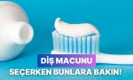 en-uygununu-secmek-kiymetli-dis-macunu-secerken-nelere-dikkat-etmelisiniz-xVYSfKys.jpg