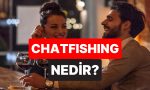 flort-uygulamalarinda-yeni-tuzak-chatfishing-nedir-6YsfDGkA.jpg