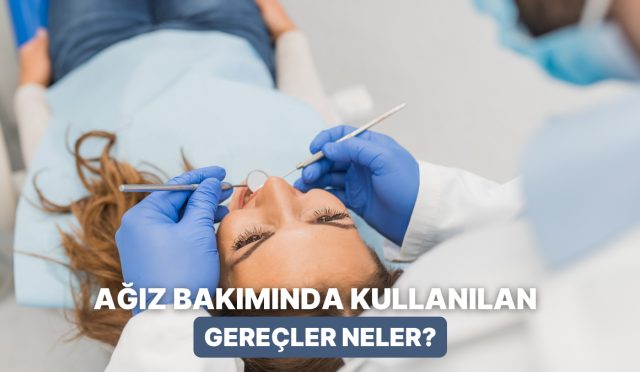 gargaradan-dis-ipine-agiz-bakiminda-en-kiymetli-gerecler-nelerdir-CO2f97QP.jpg