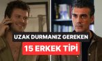 gordugunuz-anda-ardiniza-bakmadan-uzaklasmaniz-gereken-15-erkek-tipi-hK8GqP49.jpg