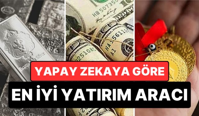 gumus-altin-doviz-yapay-zekaya-nazaran-yatirim-araci-olarak-ne-tercih-edilmeli-9WVCeMzl.jpg