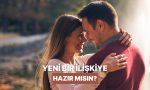 ilgi-donemi-basladi-yeni-bir-ilgiye-hazir-oldugunu-anlamanin-10-yolu-1RgU5xh1.jpg