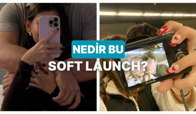 ilgilerde-soft-launch-nedir-ve-neden-beserler-partnerlerini-saklidan-tanitiyor-YDn3rRh5.jpg