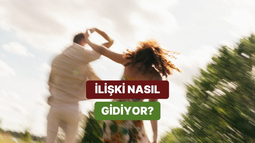İlginde Memnun musun Yoksa Alıştın mı? İşte Bakman Gereken 10 İşaret!