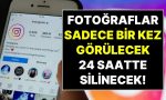 instants-geliyor-instagramdan-surpriz-yenilik-fotograflar-bir-kere-gorunecek-24-saatte-busbutun-silinecek-ikHS9d56.jpg