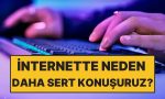 internette-neden-yuz-yuze-soyleyemeyecegimiz-seyleri-yaziyoruz-z6DwBFua.jpg