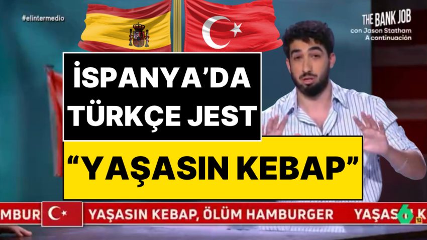 İspanya’nın Ünlü TV Programında Türkçe Jest! “Yaşasın Kebap” Yazısı Ekrana Verildi