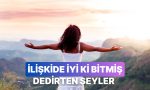 iyi-ki-bu-alaka-bitti-dedirten-11-davranis-harvQ39Q.jpg