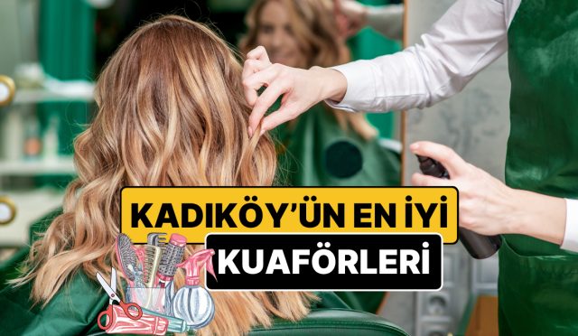 kadikoyun-en-guzel-kuaforleri-simdiki-liste-2026-FsCXOWV3.jpg