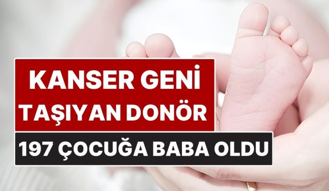 kanser-geni-tasiyan-sperm-donoru-avrupa-genelinde-197-cocugun-babasi-oldu-W6D2wrME.jpg