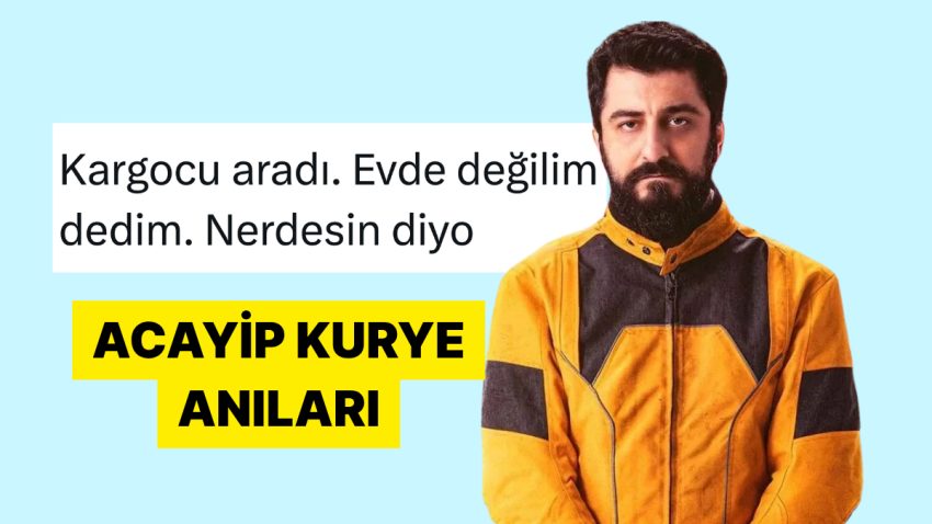 Kargocularla Yaşadıkları Absürt Anları Paylaşarak Güldüren Bireyler