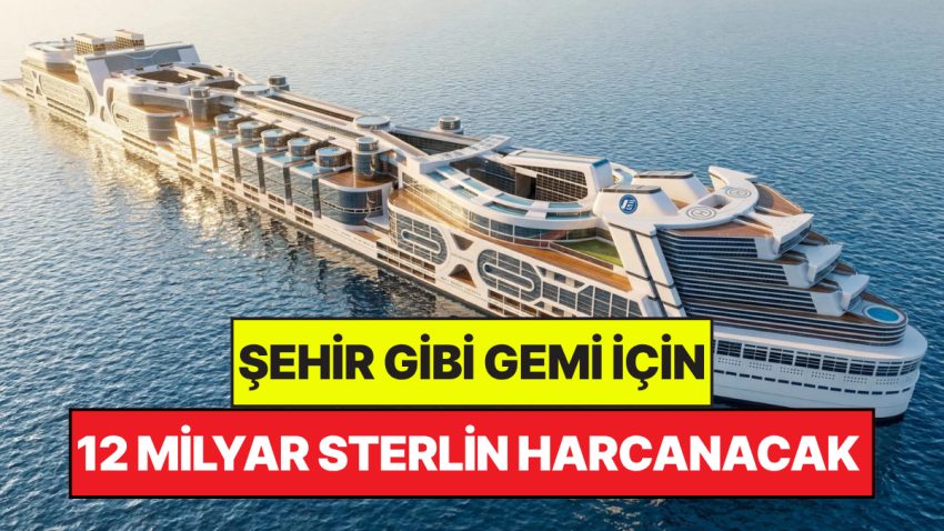Kent Üzere Gemi İçin 12 Milyar Sterlin Harcanacak: 80 Bin Kişi Denizde Yaşayacak