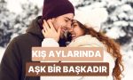 kis-aylari-asiklar-icin-sahane-bir-firsat-kis-aylarinda-romantizmi-yukseltmek-icin-10-ipucu-qmAtWIMZ.jpg
