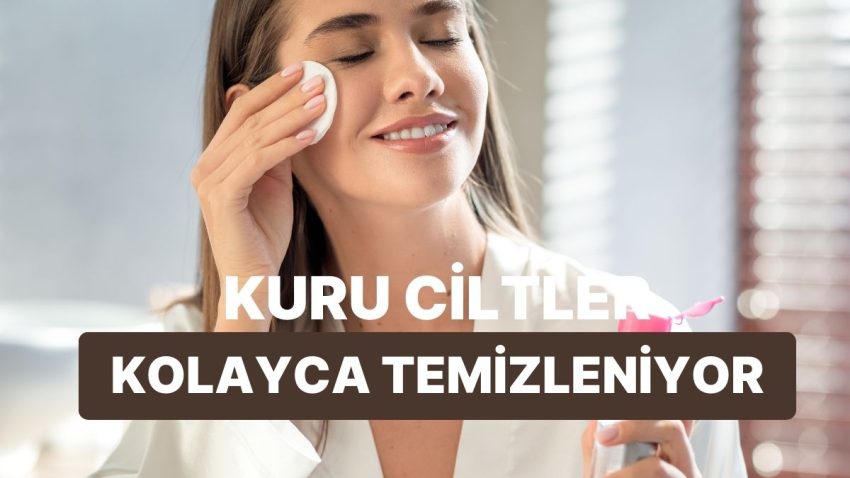 Kış Aylarında Cildine Ekstra Ehemmiyet Verenlere: Kuru Ciltler İçin En Ülkü Temizleyiciler