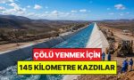 koca-colu-yenmek-icin-145-kilometrelik-yapay-irmak-insa-ettiler-milyonlara-su-verecek-7OdRcU6S.jpg