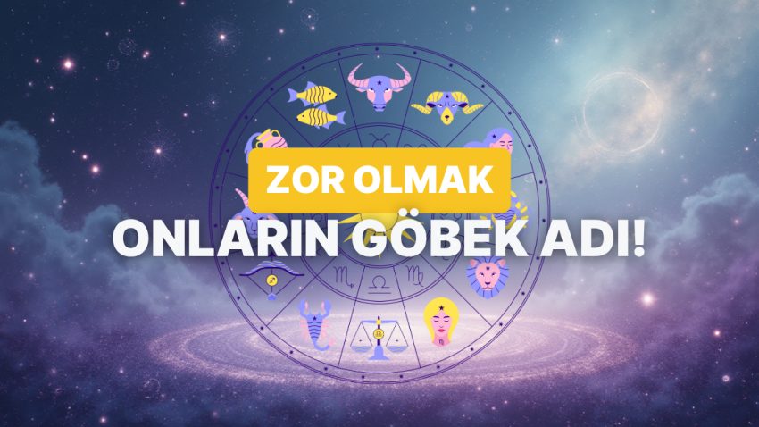 Kolay Değiller: İlgide En Zoru Oynayan Burçlar