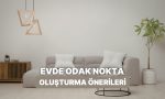 meskendeki-eksik-bir-sey-var-hissini-aninda-yok-edecek-10-focal-point-onerisi-w1WRjVsJ.jpg