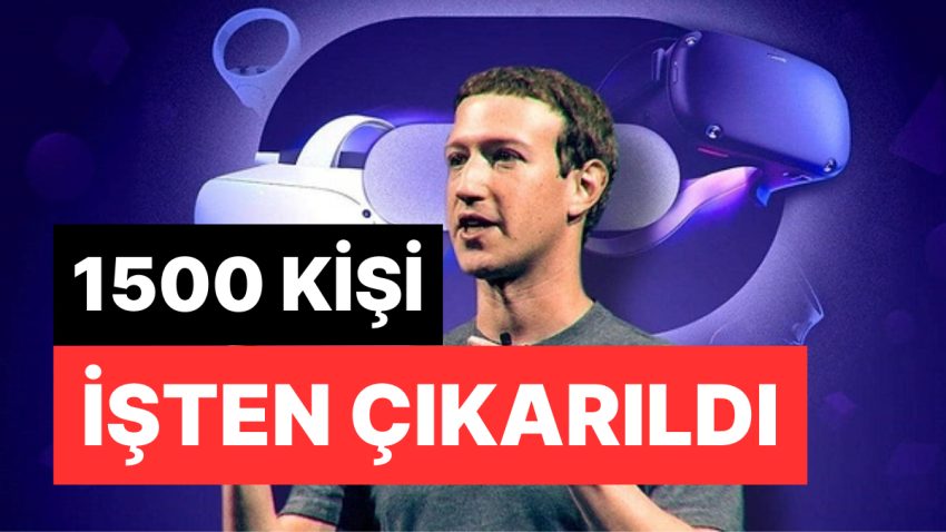 Metaverse Hayal Kırıklığı Oldu: Meta 77 Milyar Dolarlık Ziyan Sonrası 1500 Kişiyi İşten Çıkardı