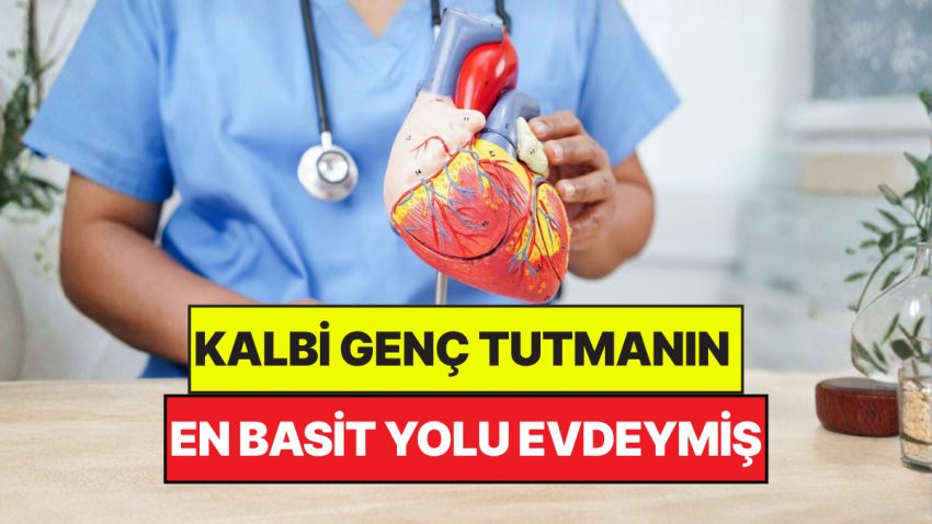 Ne Bisiklet, Ne de Yürüyüş: Kalbi Genç Tutmanın En Kolay Yolu Evdeymiş!