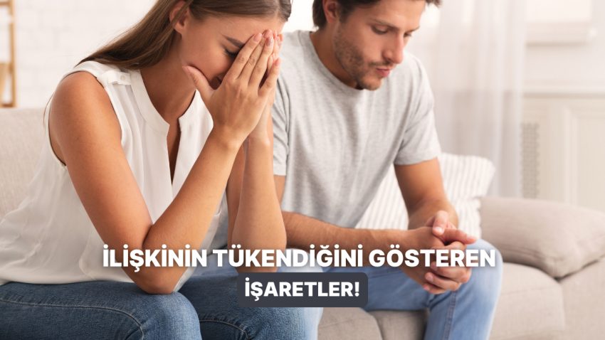 Ne Yazık ki Bağın Tükendiğini Gösteren 11 İşaret