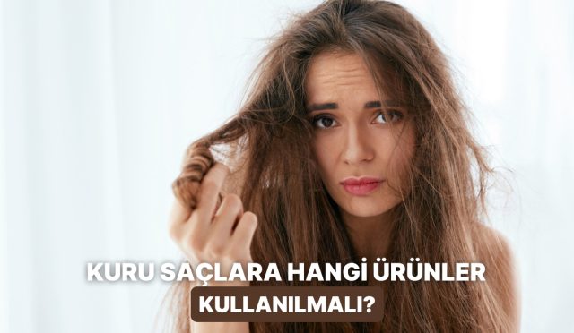 nemsiz-saclara-veda-ediyoruz-kuru-saclarin-favorisi-olmaya-aday-eserler-TabytICc.jpg
