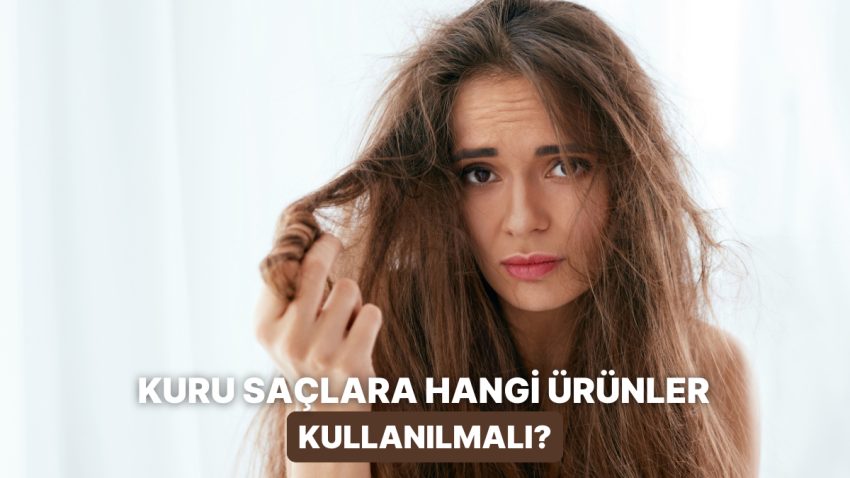 Nemsiz Saçlara Veda Ediyoruz: Kuru Saçların Favorisi Olmaya Aday Eserler