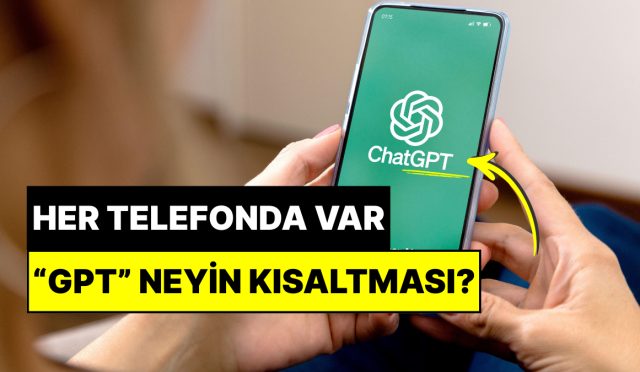 ortamlarda-satilacak-bilgi-chatgptdeki-gpt-neyin-kisaltmasi-J6V8auEB.jpg