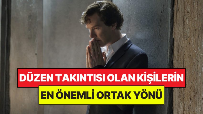 Psikologlar Açıkladı: Dağınıklığa Asla Tahammül Edemeyen Bireylerin Tek Ortak Noktası