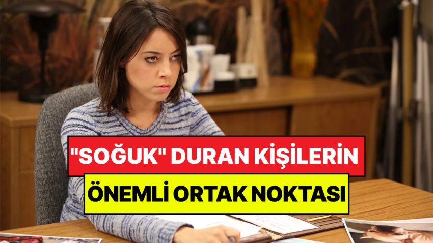 Psikologlar Açıkladı: Dışarıdan “Soğuk” Duran Şahısların Kıymetli Ortak Noktası Belirli Oldu