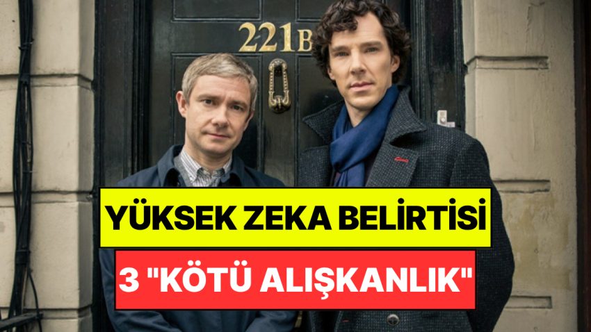 Psikologlar Açıkladı: Yüksek Zeka Belirtisi Olan 3 “Kötü Alışkanlık” Belirli Oldu