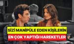 psikologlara-nazaran-birinin-sizi-manipule-ettigini-gosteren-4-zimn-isaret-ptw3kZcO.jpg