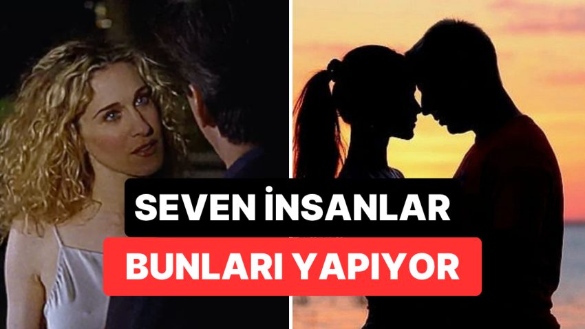Psikolojiye Nazaran Birini Sevdiğinizi Anlamanın 7 Bilinçaltı İşareti