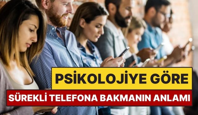 psikolojiye-nazaran-daima-telefona-bakmak-ne-manaya-geliyor-iMl2EWt7.jpg