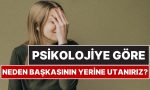 psikolojiye-nazaran-neden-oburunun-yerine-utaniriz-V6GGtfsx.jpg