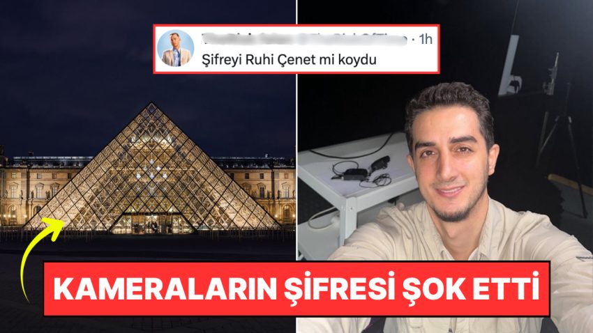 Ruhi Çenet’in Pabucu Dama Atıldı! Louvre Müzesi Soygununda Ortaya Çıkan Şifre Ayrıntısı