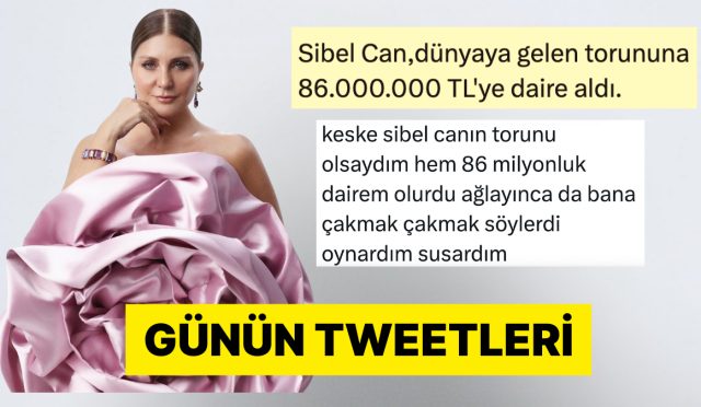 sibel-canin-torunun-olmaktan-patates-biciminde-pogacaya-son-24-saatin-viral-tweetleri-WJEamh3R.jpg