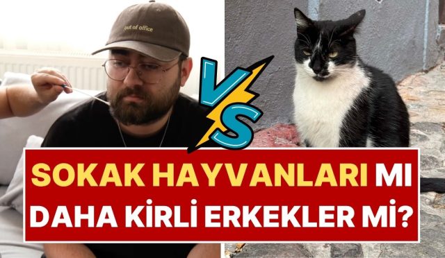 sokak-hayvanlari-mi-daha-kirli-yoksa-erkekler-mi-D4hXGV4i.jpg